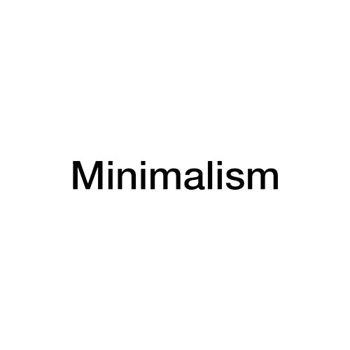 Minimalism